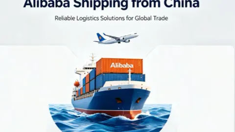 Alibaba Shipping from China: How to Navigate Freight When Sourcing Online