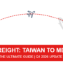 Air Freight from Taiwan to Mexico: The Ultimate Guide to Costs, Routes, and Customs