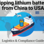 Shipping lithium batteries from China to USA