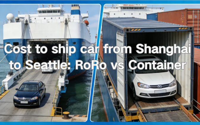 Cost to ship car from Shanghai to Seattle: RoRo vs Container