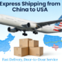 Express Shipping from China to USA